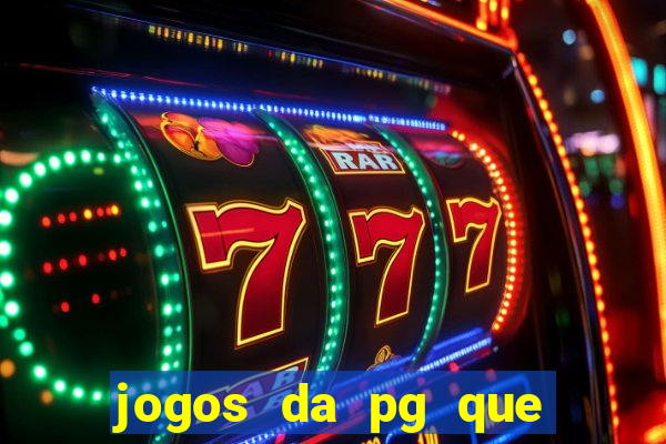 jogos da pg que estao pagando